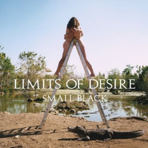Small Black - Limits of Desire (CD)