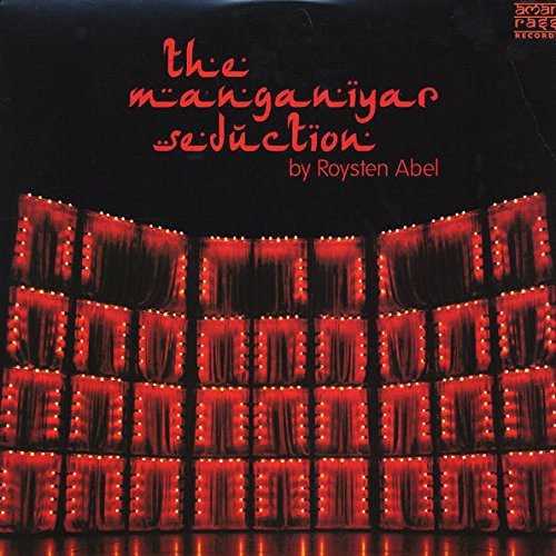 Royston Abel - Manganiyar Seduction 2xLP