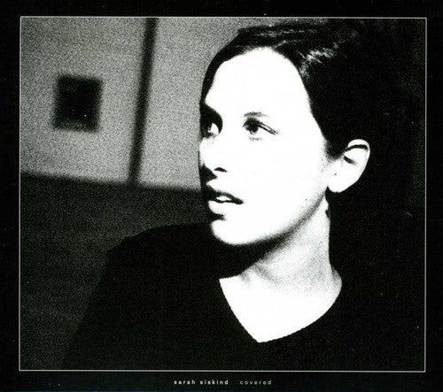 Sarah Siskind - Covered (CD)