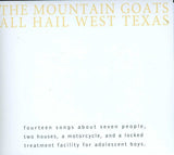 Mountain Goats - All Hail West Texas (CD)