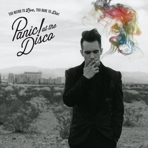 Panic at the Disco - Too Weird to Live Too Rare to Die