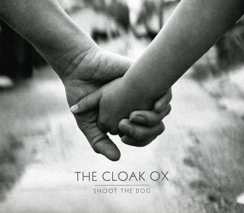 Cloak Ox - Shoot the Dog (CD)