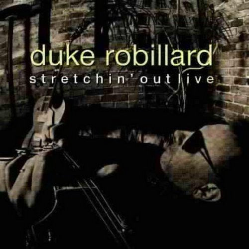 Duke Robillard - Stretchin' Out