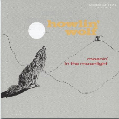 Howlin Wolf - Moanin In The Moonlight (Remastered) (2016)