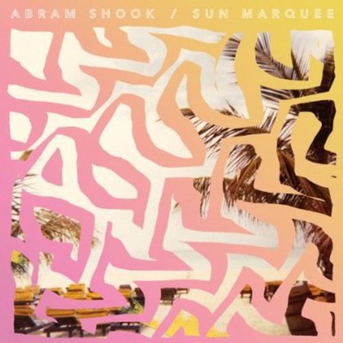 Abram Shook - Sun Marquee (CD)