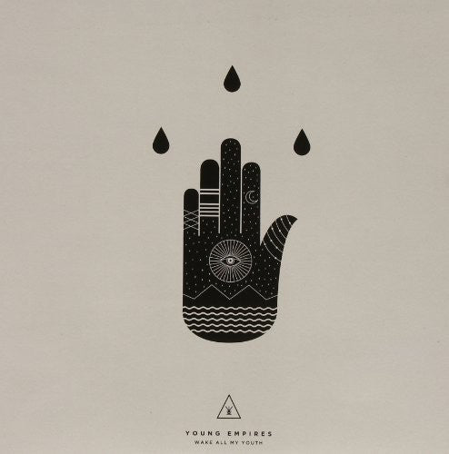 Young Empires - Wake All My Youth