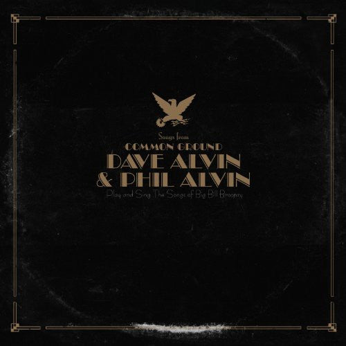Dave Alvin & Phil Alvin - Songs from Common Ground 2xLP