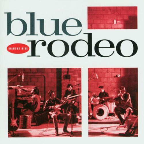 Blue Rodeo - Diamond Mine 2xLP