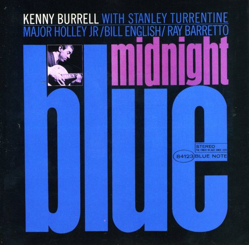 Kenny Burrell - Midnight Blue (Remastered)