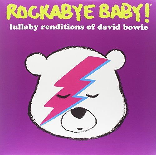 Rockabye Baby! - Lullaby Renditions of David Bowie