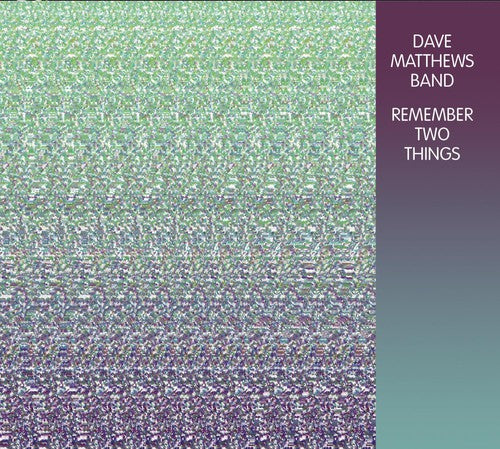 Dave Matthews - Remember Two Things (CD)