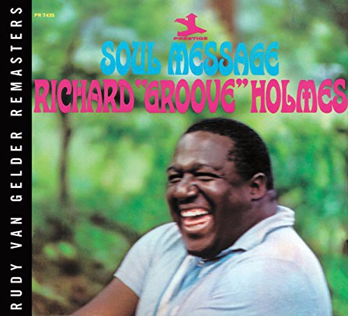 Richard Groove Holmes - Soul Message (Reissue)