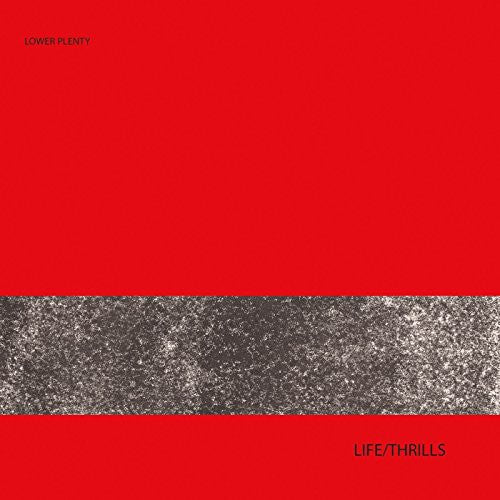 Lower Plenty - Life/thrills