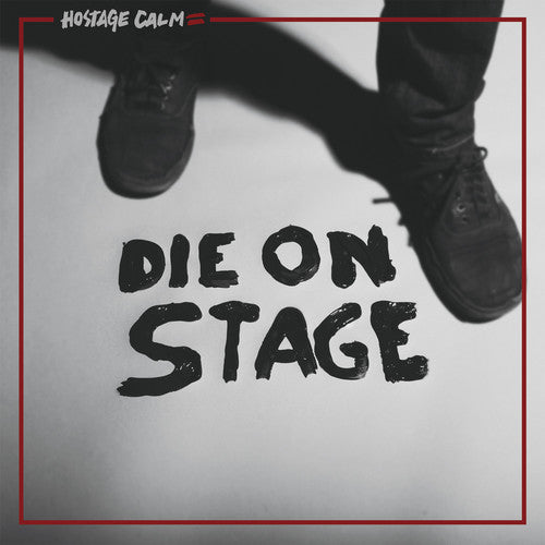 Hostage Calm - Die on Stage (CD)