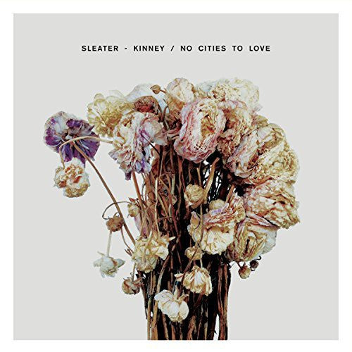 Sleater-Kinney - No Cities to Love (CD)