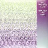 Dave Matthews - Remember Two Things 2xLP