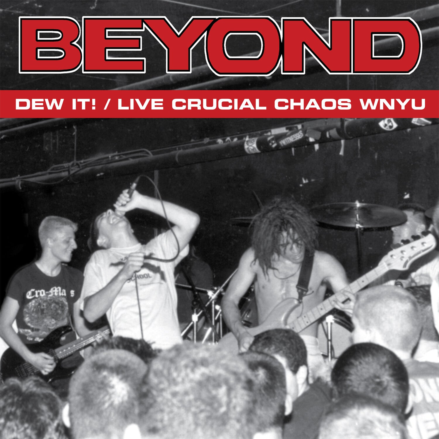 Beyond - Dew It / Live Crucial Chaos Wnyu