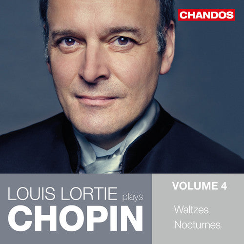 Chopin / Louis Lortie - Louis Lortie Plays Chopin 4