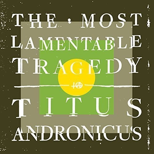 Titus Andronicus - The Most Lamentable Tragedy (CD)