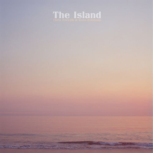 Chris Forsyth / Koen Holtkamp - The Island (CD)