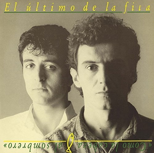 El Ultimo De La Fila - Como la Cabeza Al Sombrero 2xLP
