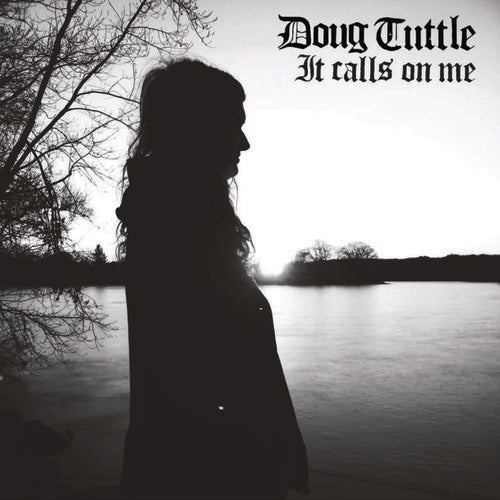 Doug Tuttle - It Calls On Me (CD)
