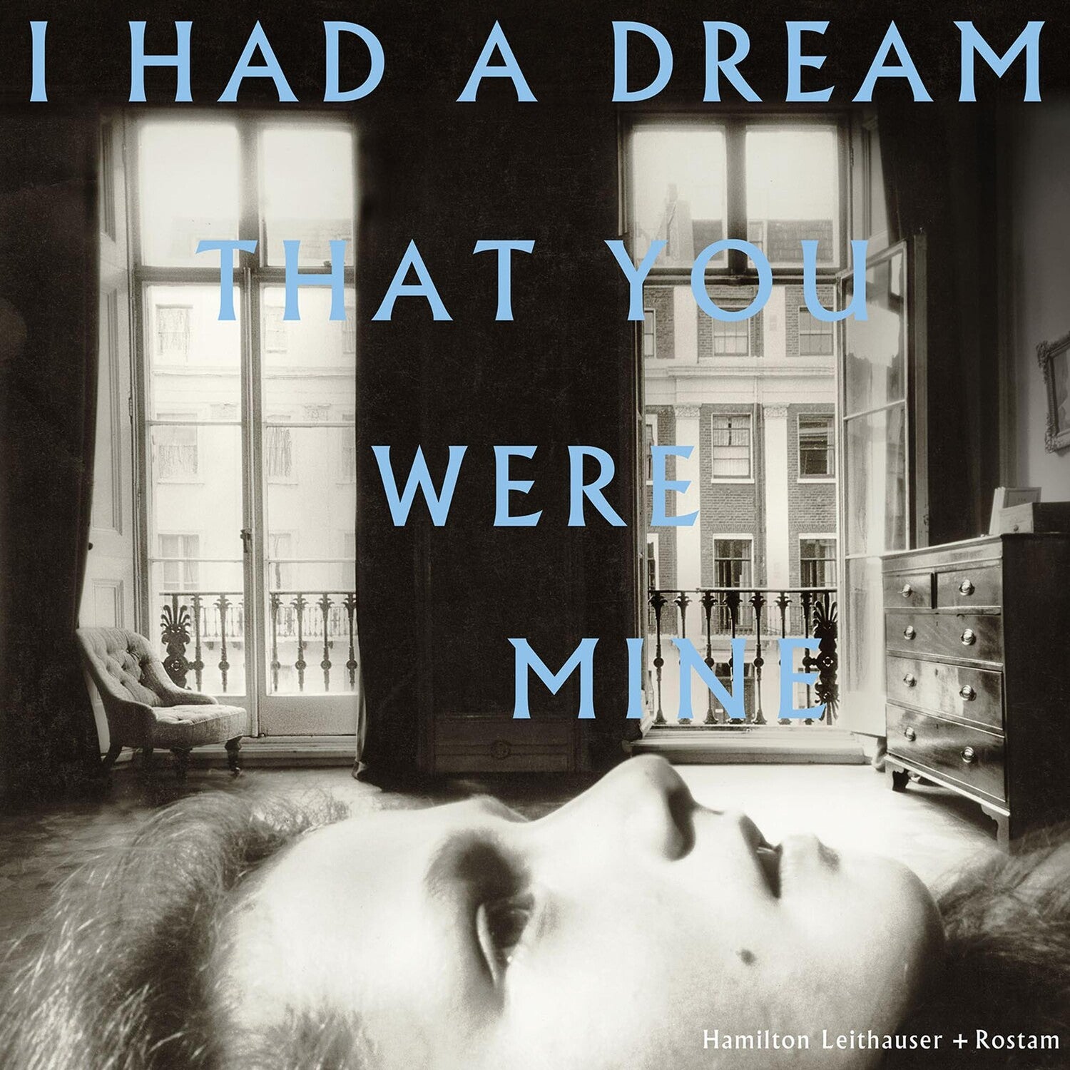 Hamilton Leithauser / Rostam - I Had A Dream That You Were Mine (CD)
