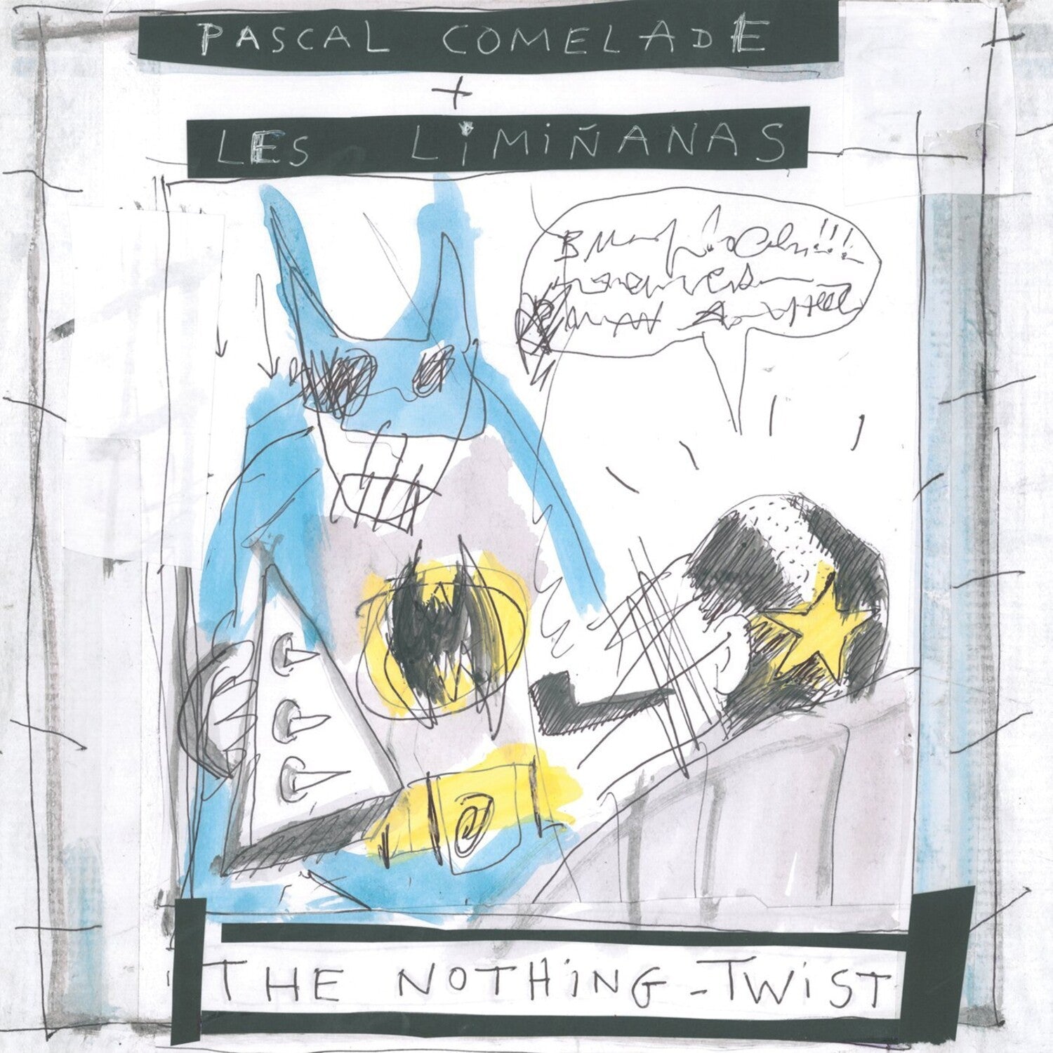 Pascale Comelade / Les Liminanas - The Nothing Twist (Canary Yellow Vinyl)