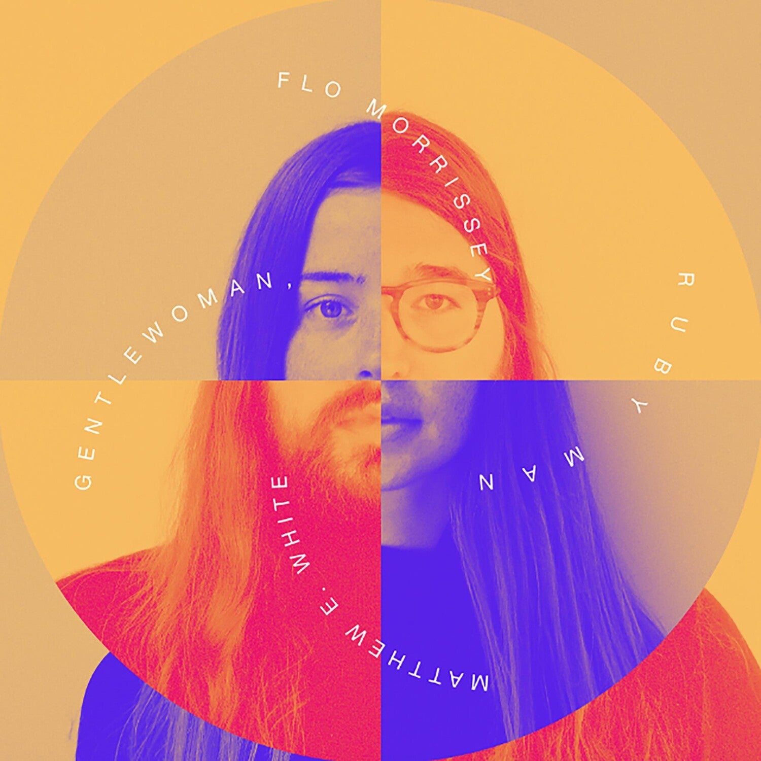 Flo Morrissey / Matthew E White - Gentlewoman, Ruby Man
