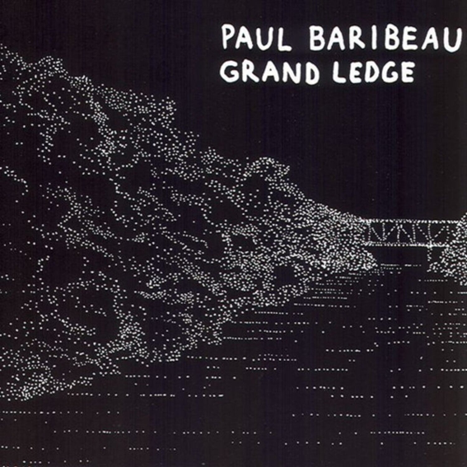 Paul Baribeau - Grand Ledge (Reissue)
