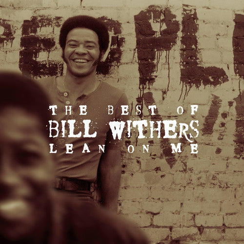 Bill Withers - Lean On Me: The Best Of Bill Withers (Remastered)