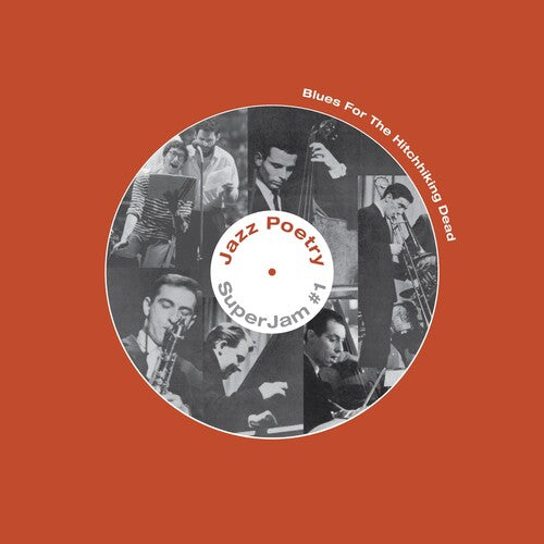 Live New Departures Jazz Poetry Septet - Blues for the Hitchhiking Dead