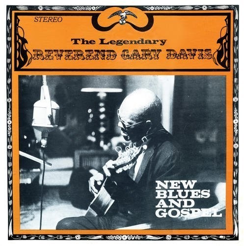 Gary Reverend Davis - New Blues and Gospel (Limited Edition)
