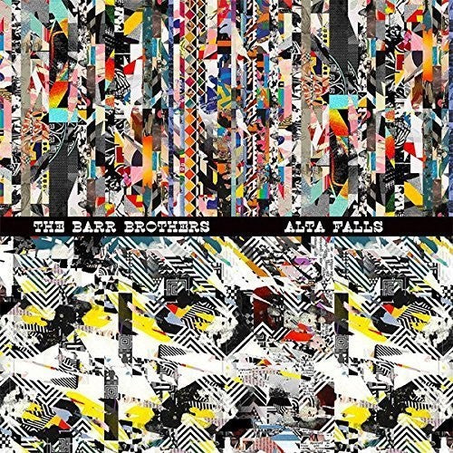 Barr Brothers - ALTA FALLS