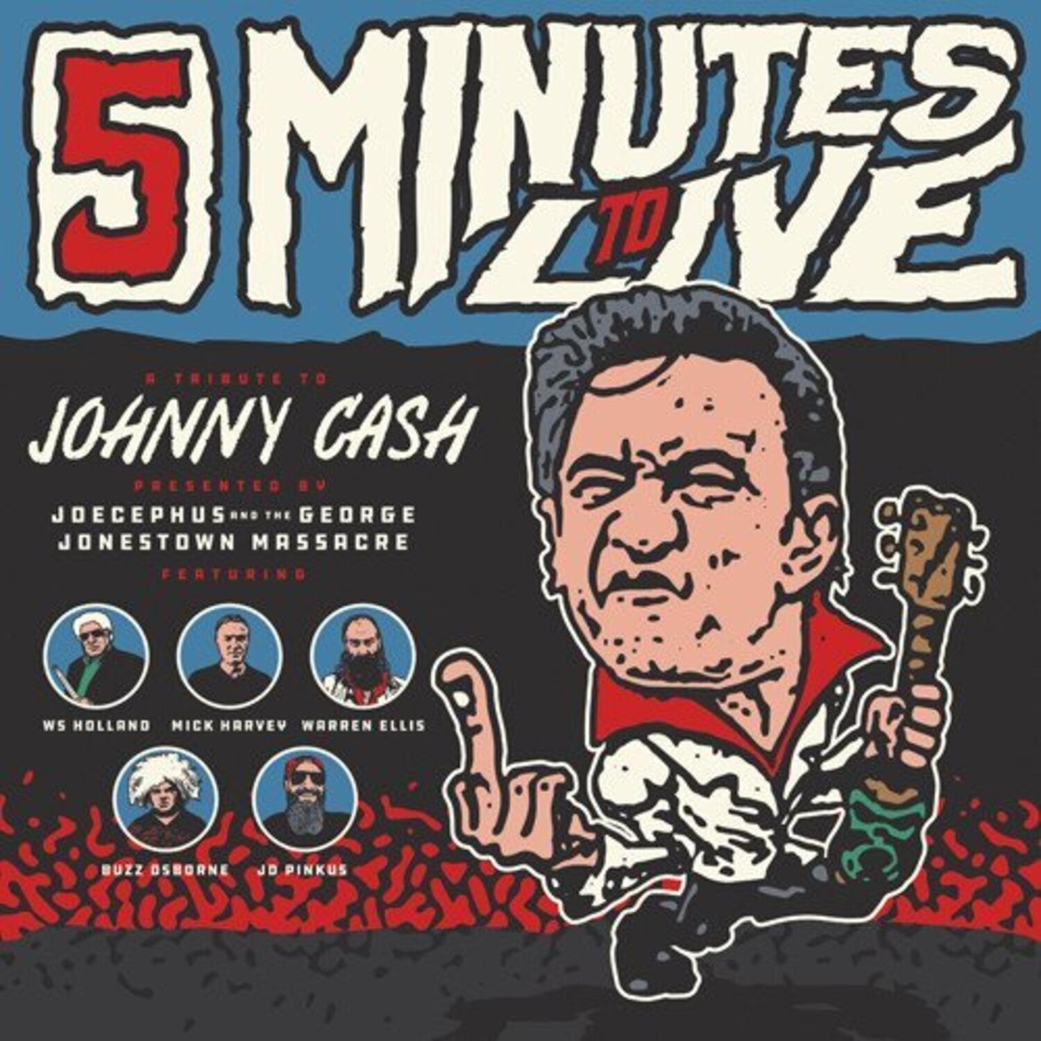 Jocephus & The George Jonestown Massacre - Five Minutes To Live: A Tribute to Johnny Cash (CD)