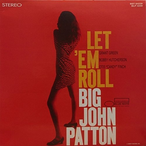 John Patton - Let 'Em Roll (Reissue)