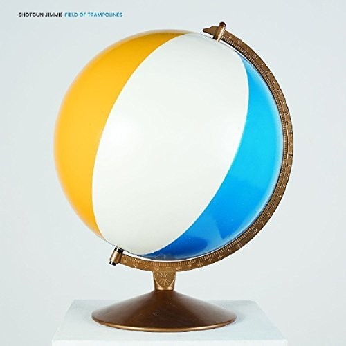 Shotgun Jimmie - Field of Trampolines (CD)