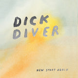 Dick Diver - New Start Again (CD)