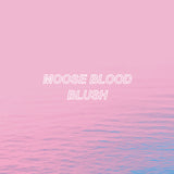 Moose Blood - Blush (CD)
