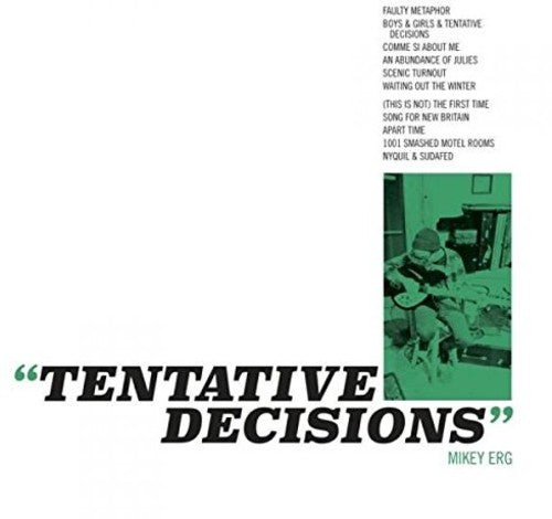 Mikey Erg - Tentative Decisions (CD)