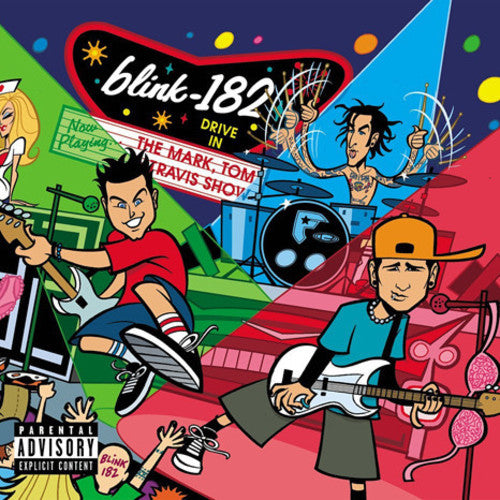 Blink 182 - The Mark, Tom, And Travis Show 2xLP