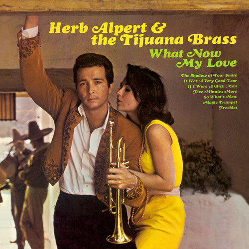 Herb Alpert / Tijuana Brass - What Now My Love