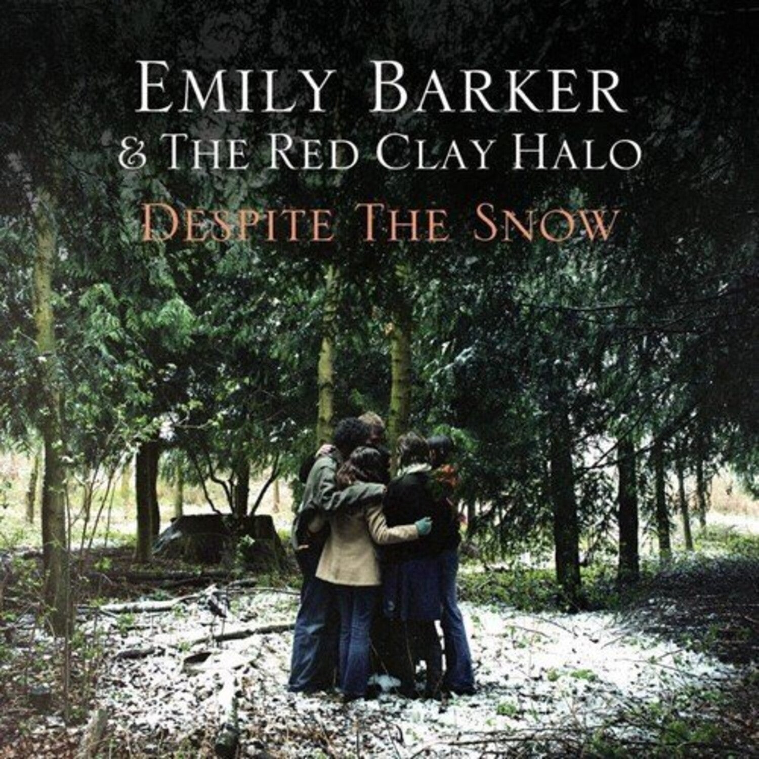 Emily Barker / Red Clay Halo - Despite The Show
