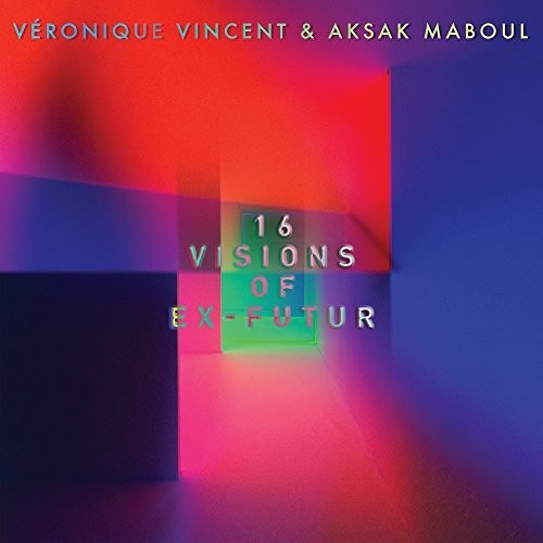 Veronique Vincent / Aksak Maboul - 16 Visions Of Ex-Futur 2xLP