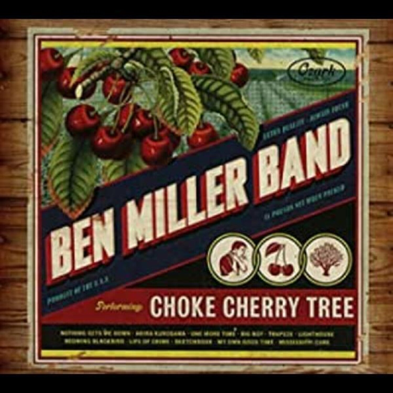 Ben Miller - Choke Cherry Tree (CD)