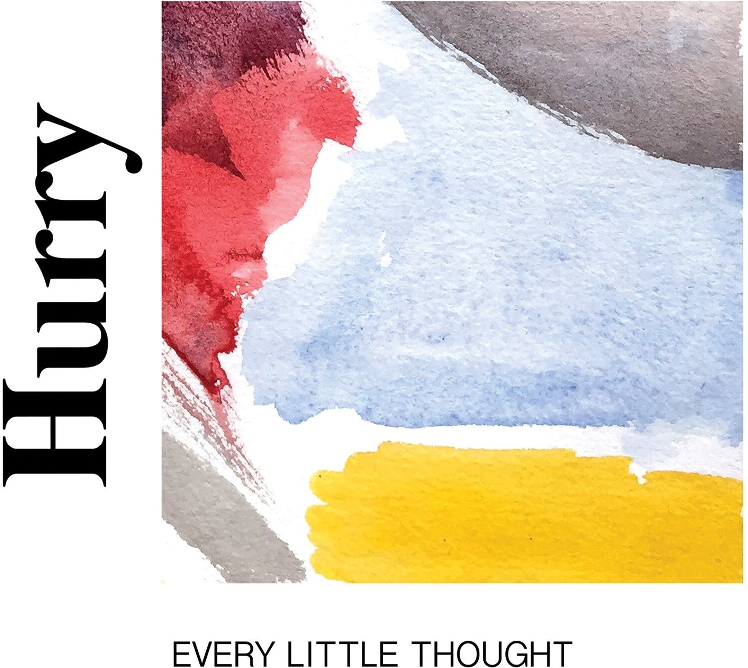 Hurry - Every Little Thought (CD)
