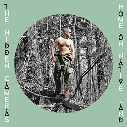 Hidden Cameras - Home On Native Land (CD)
