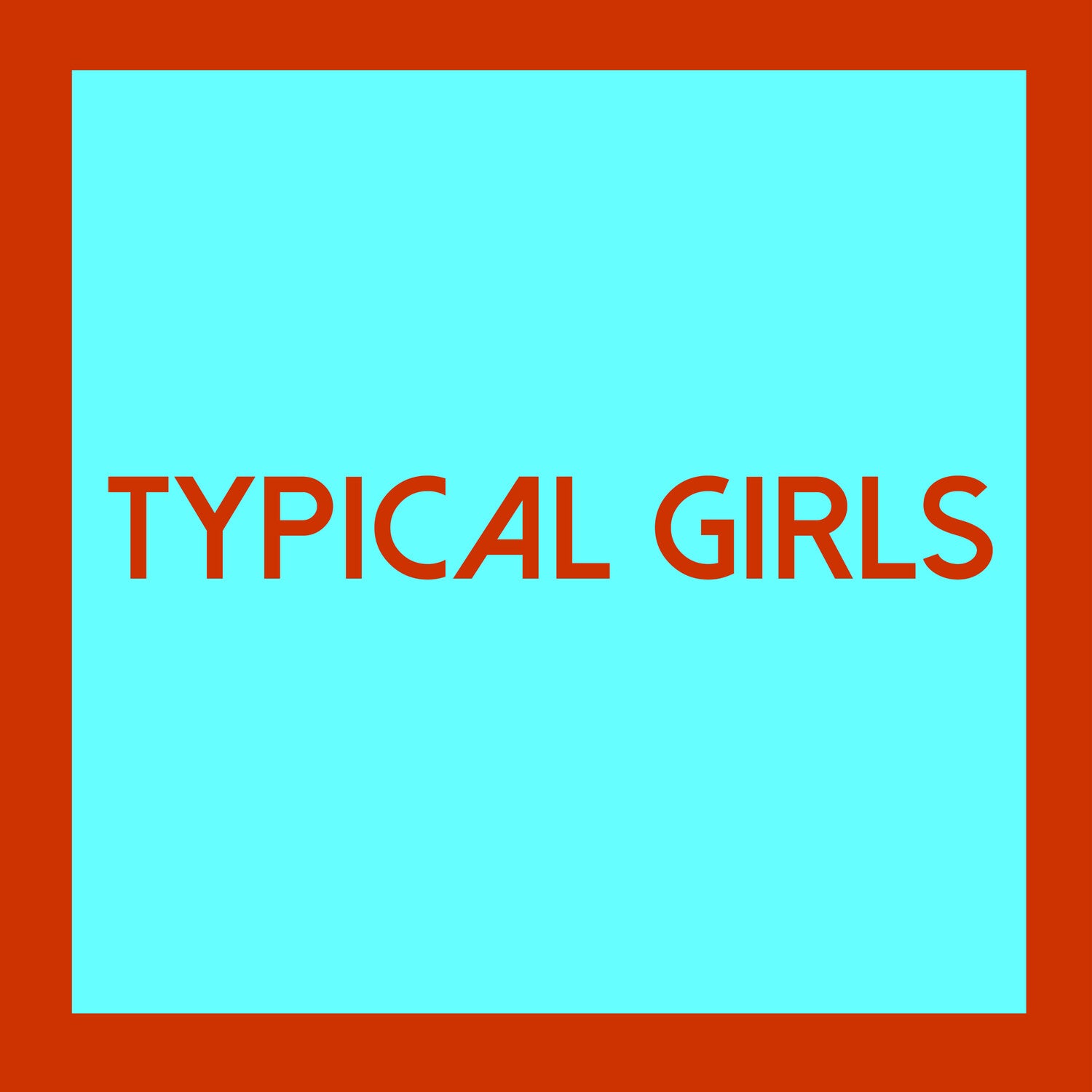 Various Artists - Typical Girls 4