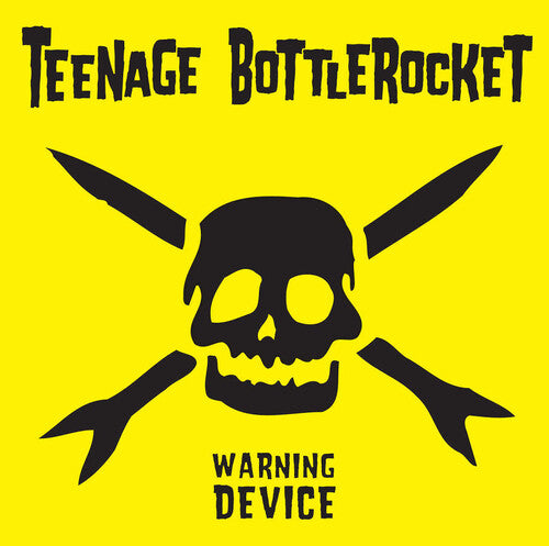 Teenage Bottlerocket - Warning Device