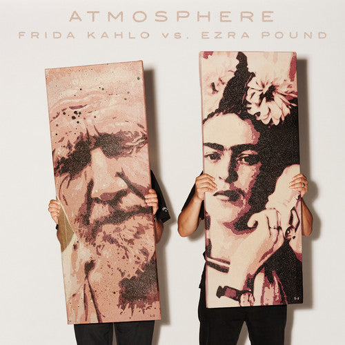 Atmosphere - Frida Kahlo Vs. Ezra Pound 7x7 (Limited Edition)